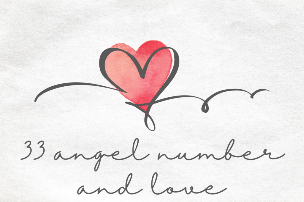 33 angel number and love