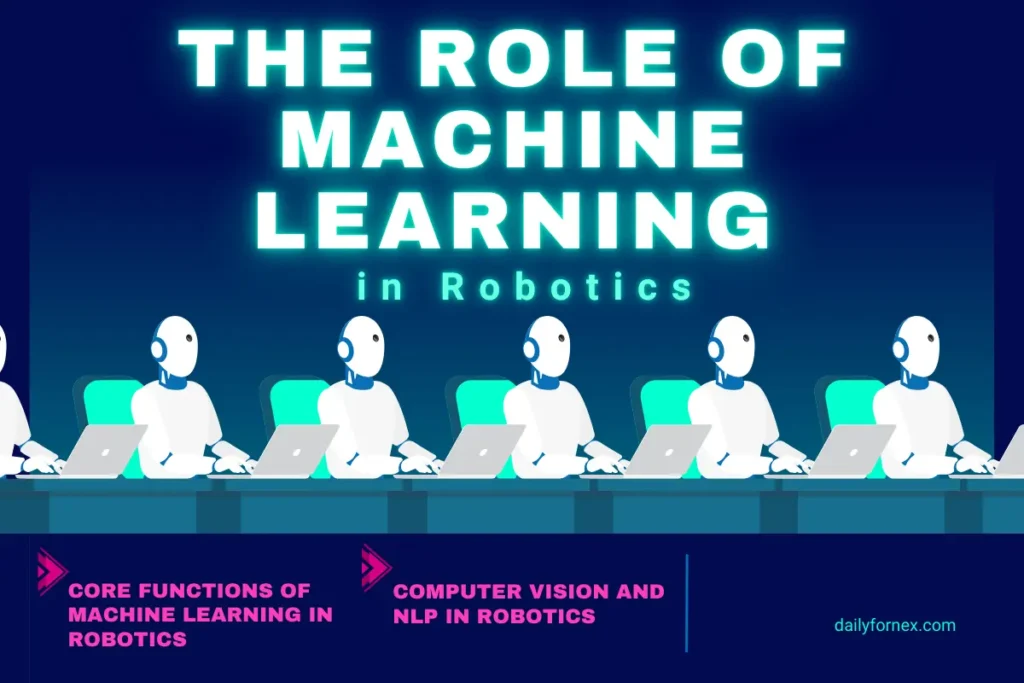 The Role of Machine Learning in Robotics